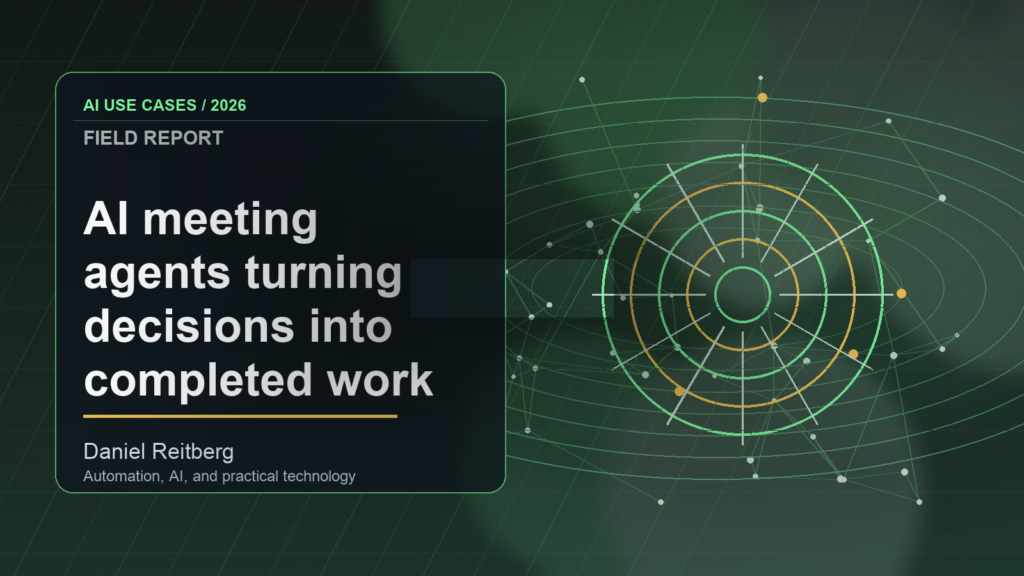 AI meeting agents turning decisions into completed work: From Experiment to Everyday Use