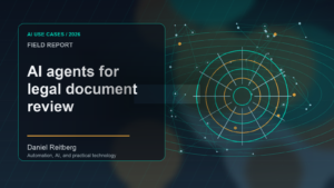 AI agents for legal document review: From Experiment to Everyday Use