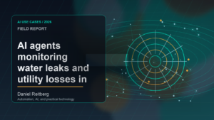AI agents monitoring water leaks and utility losses in cities: From Experiment to Everyday Use