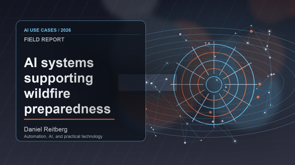 AI systems supporting wildfire preparedness and evacuation planning: From Experiment to Everyday Use