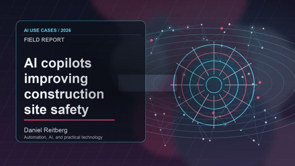 AI copilots improving construction site safety planning: From Experiment to Everyday Use