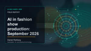 AI in fashion show production: September 2026 implementation field guide: From Experiment to Everyday Use